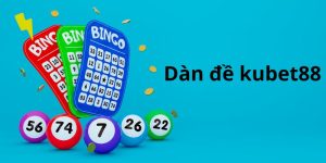 dàn đề Kubet88